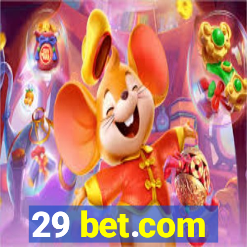 29 bet.com